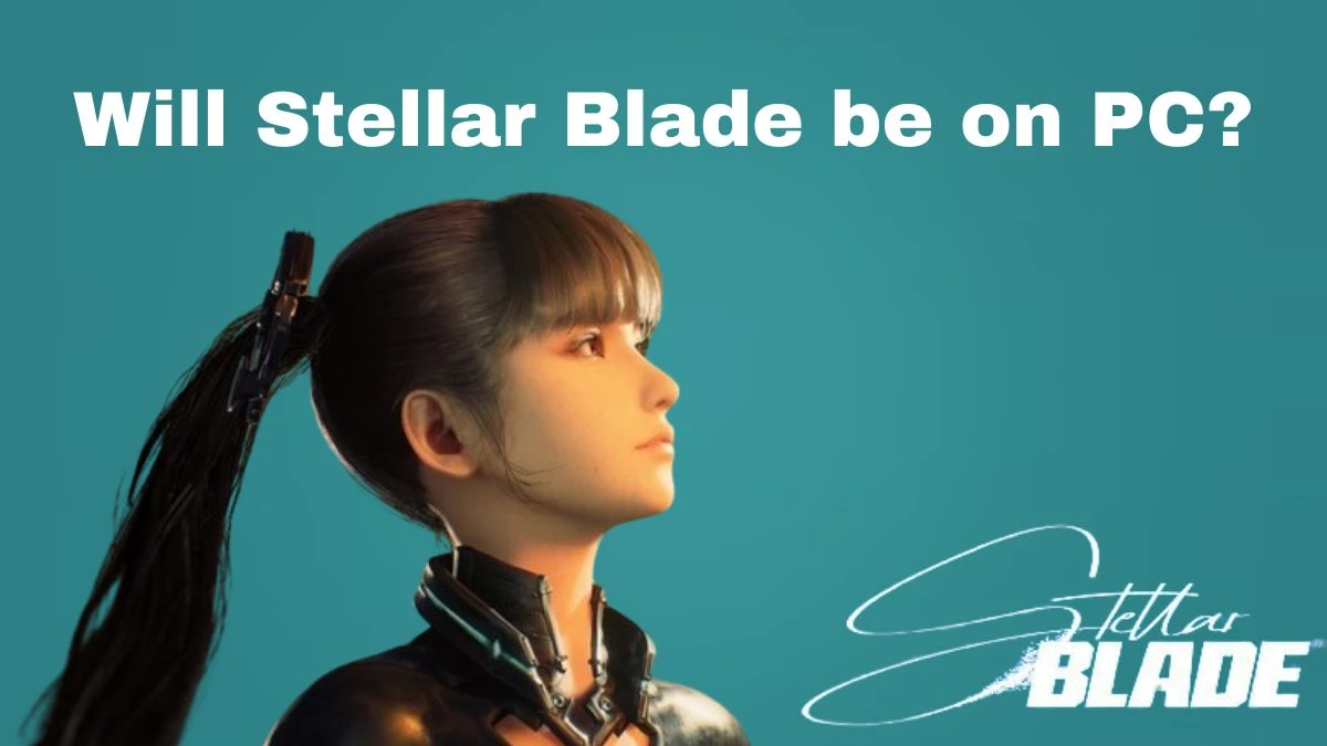 Will Stellar Blade be on PC? Release, and Where Do You Play?  