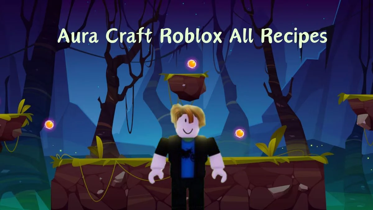 Aura Craft Roblox All Recipes, Aura Craft Recipes