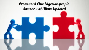 Crossword Clue Nigerian people Answer with Hints Updated