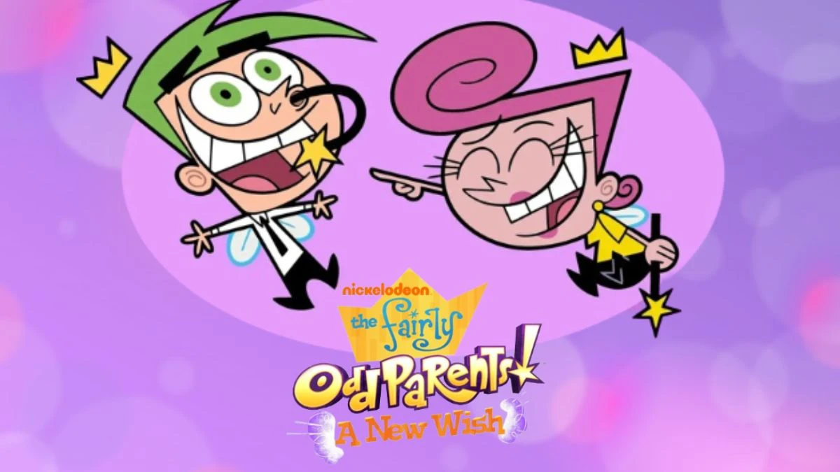 Fairly Oddparents a New Wish Characters, Summary, Cast and More - News