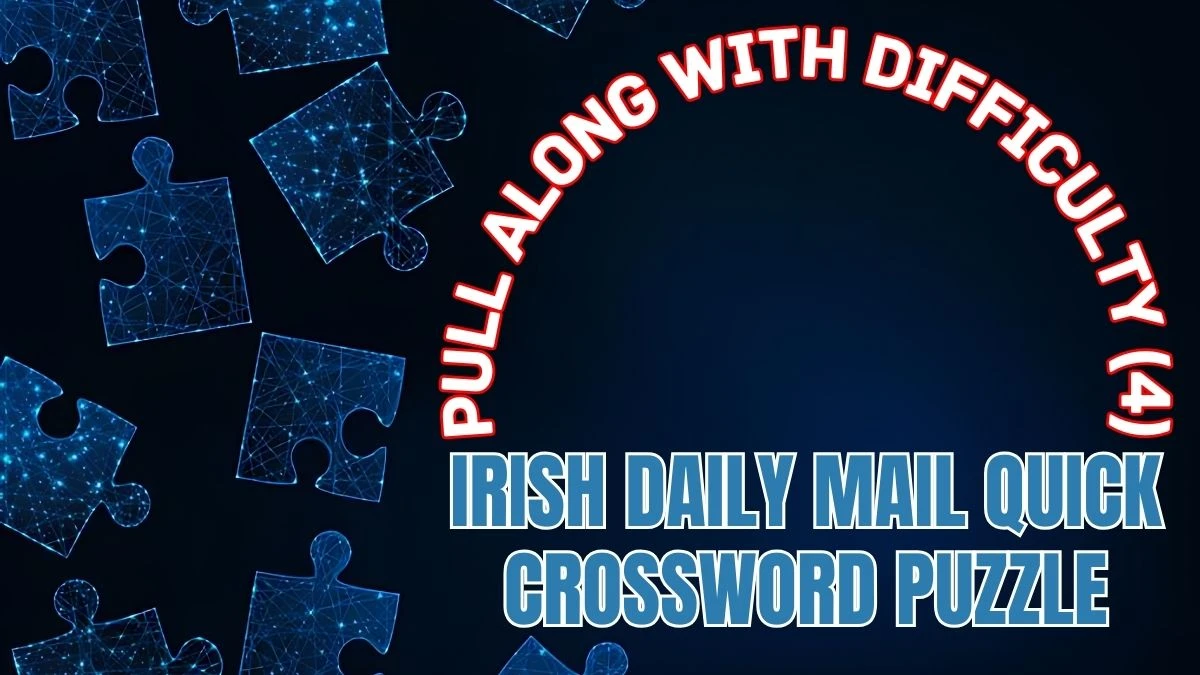 Irish Daily Mail Quick Crossword Steal (7) Check the Answer for May 22, 2024