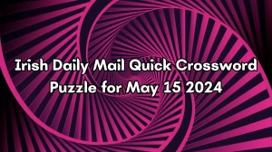 Know the answer for Today’s Irish Daily Mail Quick Crossword Tuneful (7) Puzzle (May 15 2024)