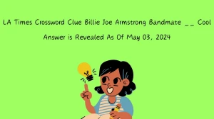 LA Times Crossword Clue Billie Joe Armstrong Bandmate __ Cool Answer is Revealed As Of May 03, 2024