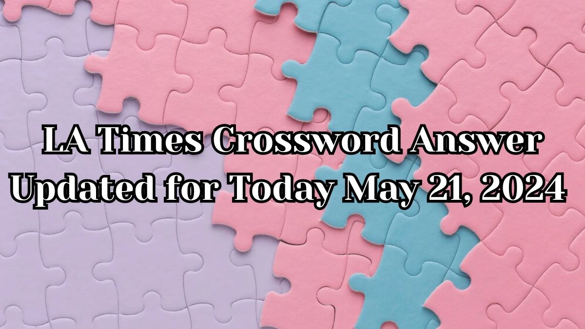 LA Times Crossword Enthusiastic audience reactions, and a feature of the answers to the starred clues Answer Updated for Today May 21, 2024