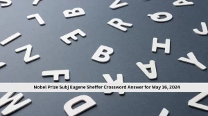Nobel Prize Subj Eugene Sheffer Crossword Answer f...