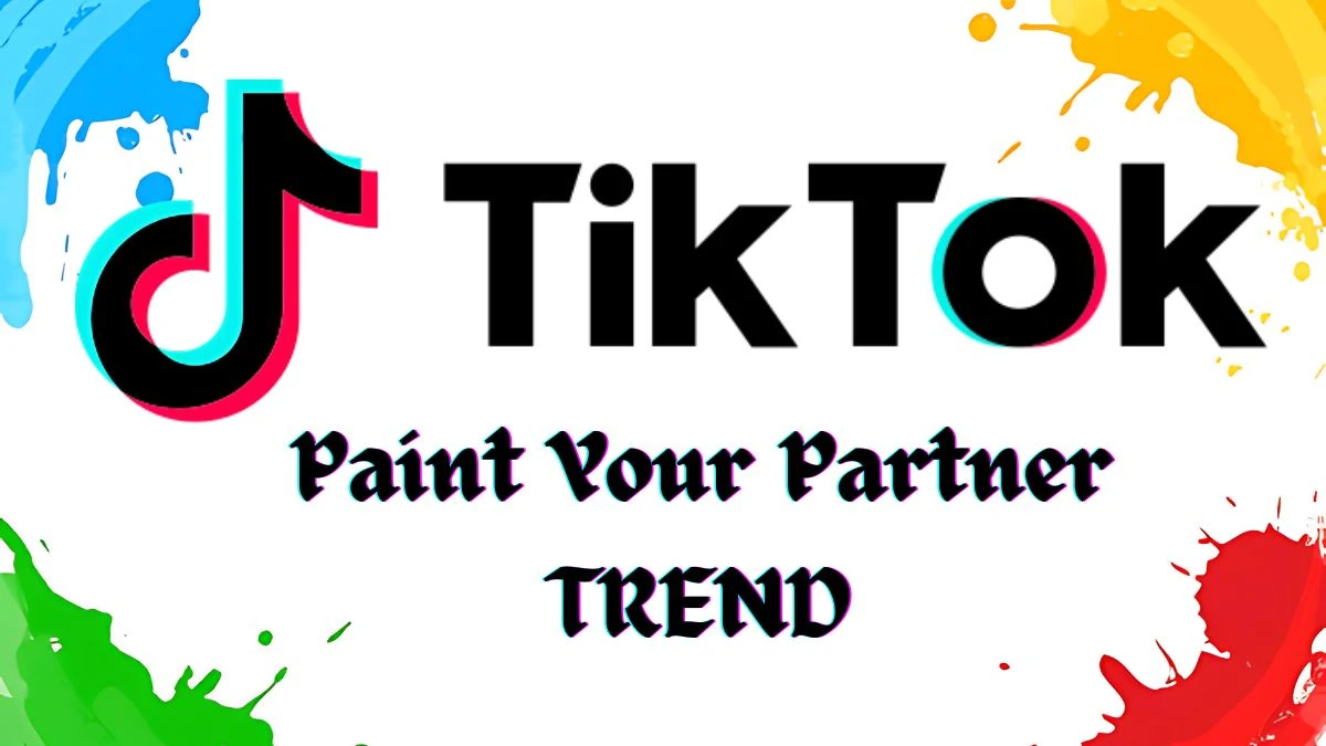 Paint Your Partner TikTok Trend, What is the Paint Your Partner Trend on TikTok?