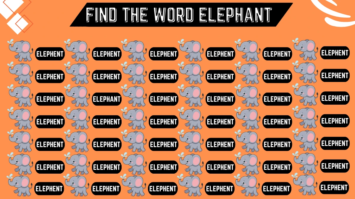 Test Visual Acuity: You are smarter than 95% of people If you Can Find the Correct Spelling of Elephant in 7 Secs