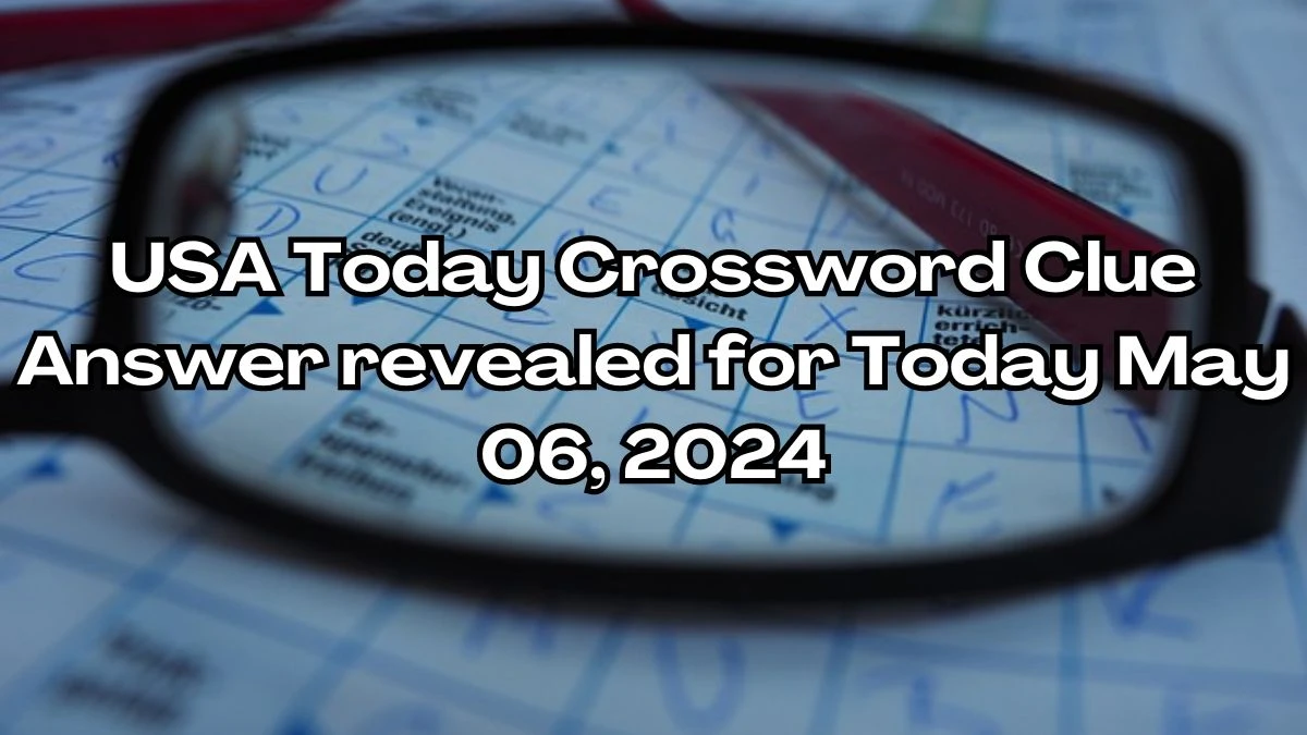 USA Today Midwest City home to the College World Series Crossword Clue Answer revealed for Today May 06, 2024