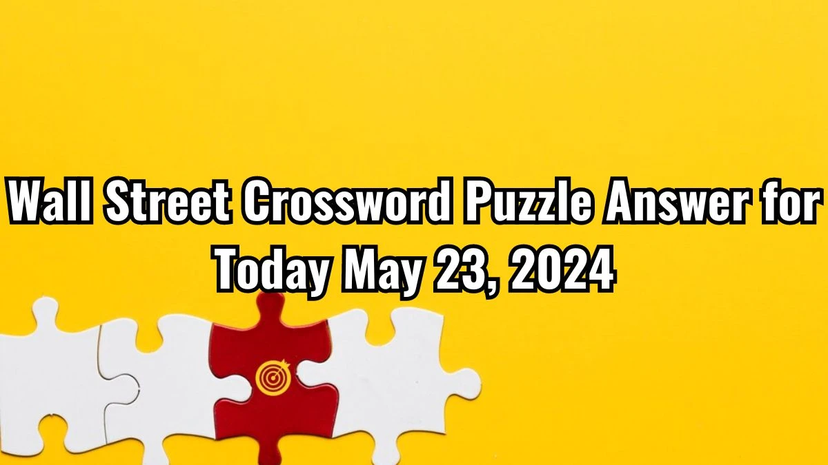 Wall Street Crossword Classic bug-assembling game Clue Answer for Today May 23, 2024.