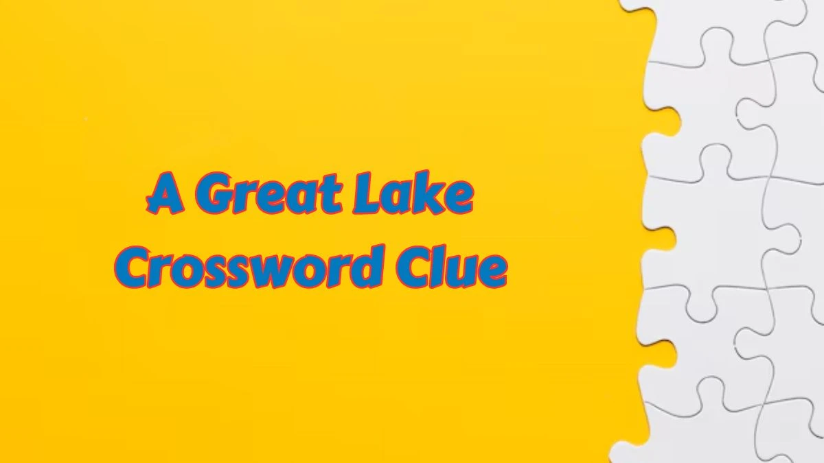 A Great Lake Daily Commuter Crossword Clue Puzzle Answer from June 26, 2024