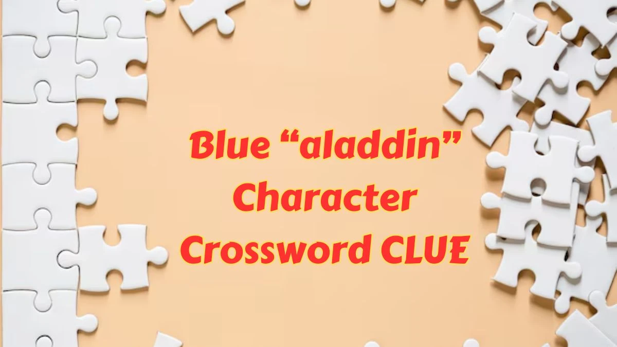 USA Today Blue “aladdin” Character Crossword Clue Puzzle Answer from June 29, 2024