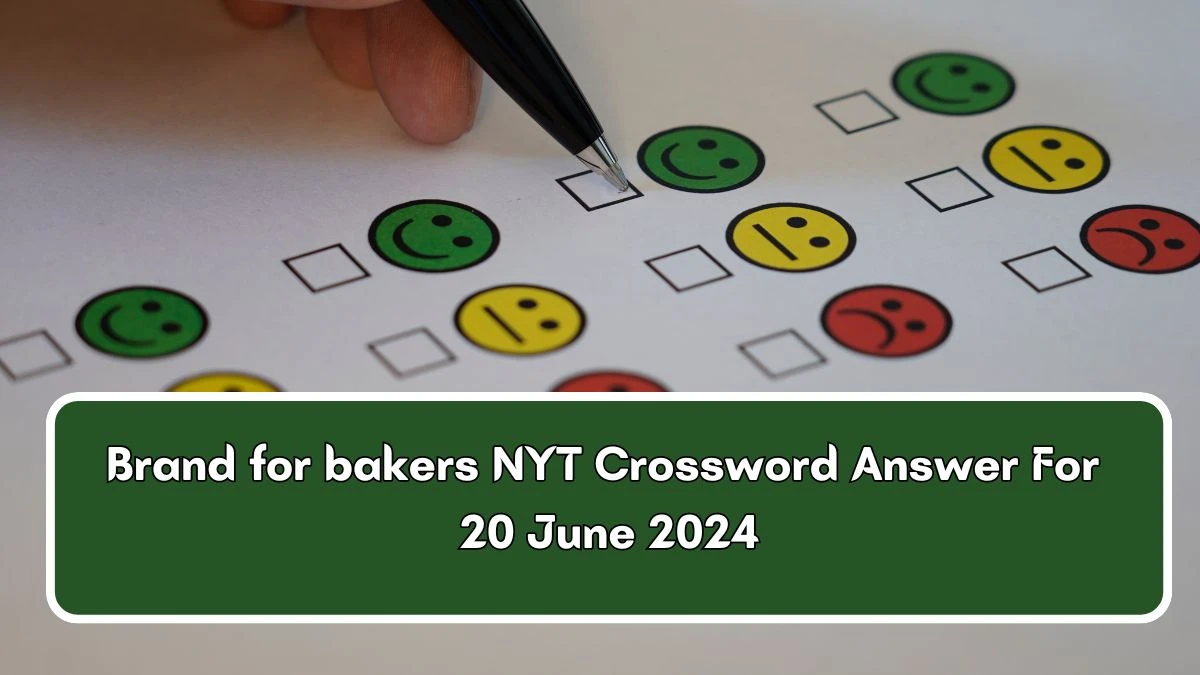 NYT Brand for bakers Crossword Clue Puzzle Answer from June 20, 2024