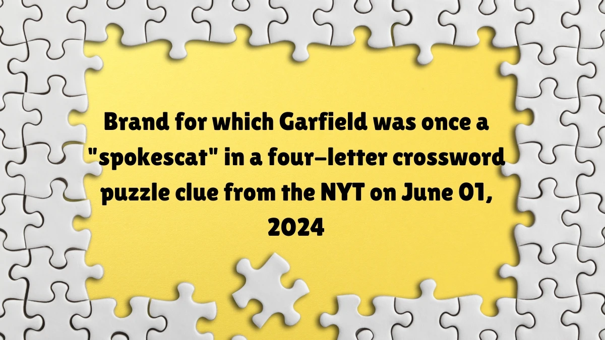 Brand for which Garfield was once a spokescat NYT 4 Letters Crossword