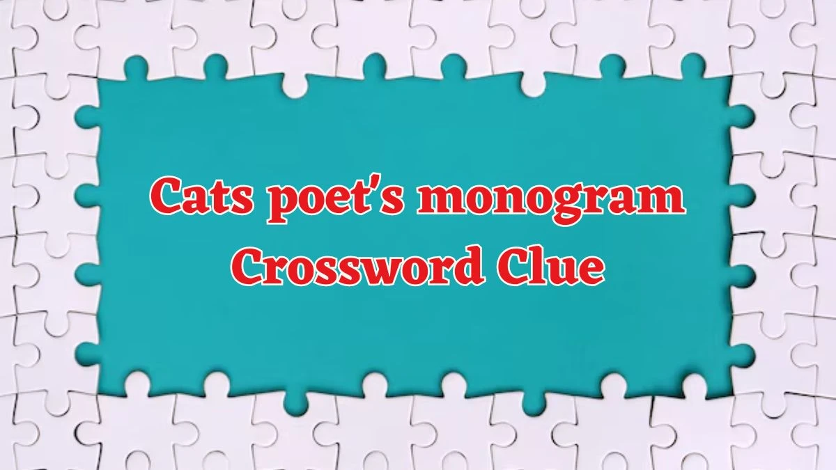Daily Commuter Cats poet #39 s monogram Crossword Clue Puzzle Answer from