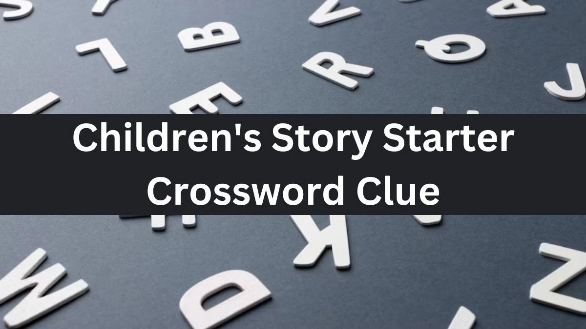 Daily Themed Children's Story Starter Crossword Clue Puzzle Answer from June 13, 2024