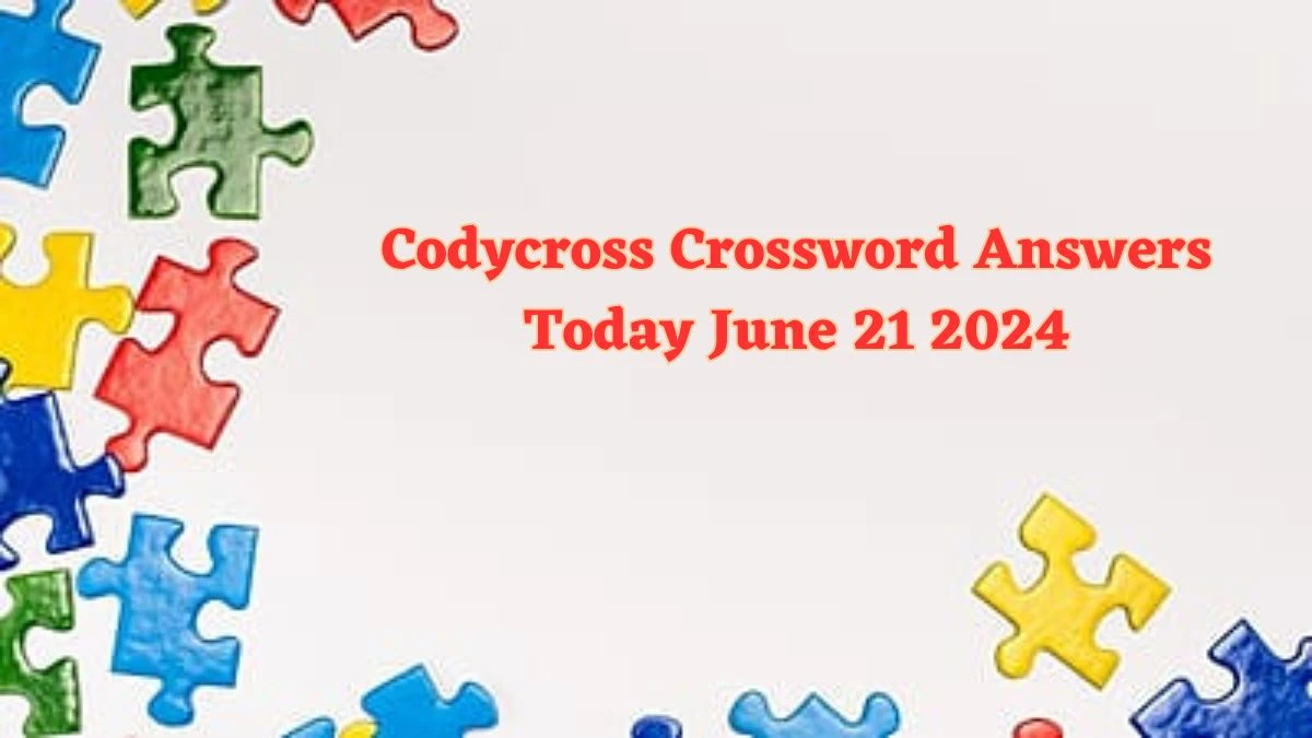 Codycross Crossword Answers Today June 21 2024
