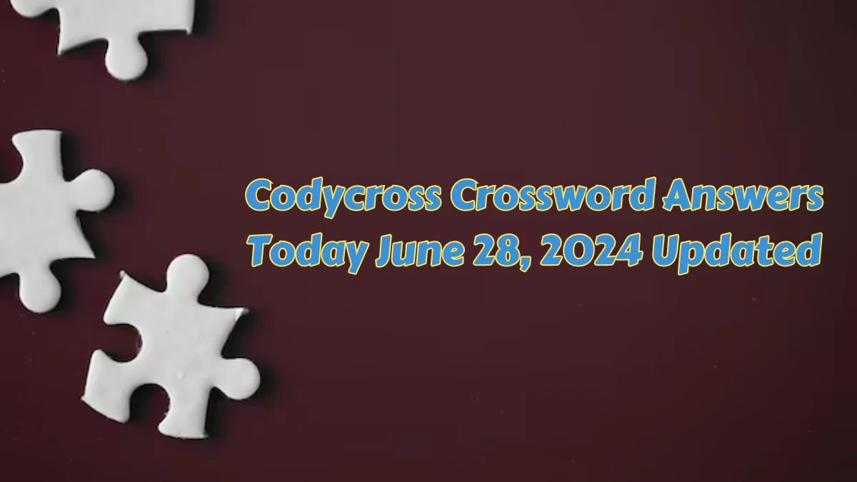 Codycross Crossword Answers Today June 28, 2024 Updated