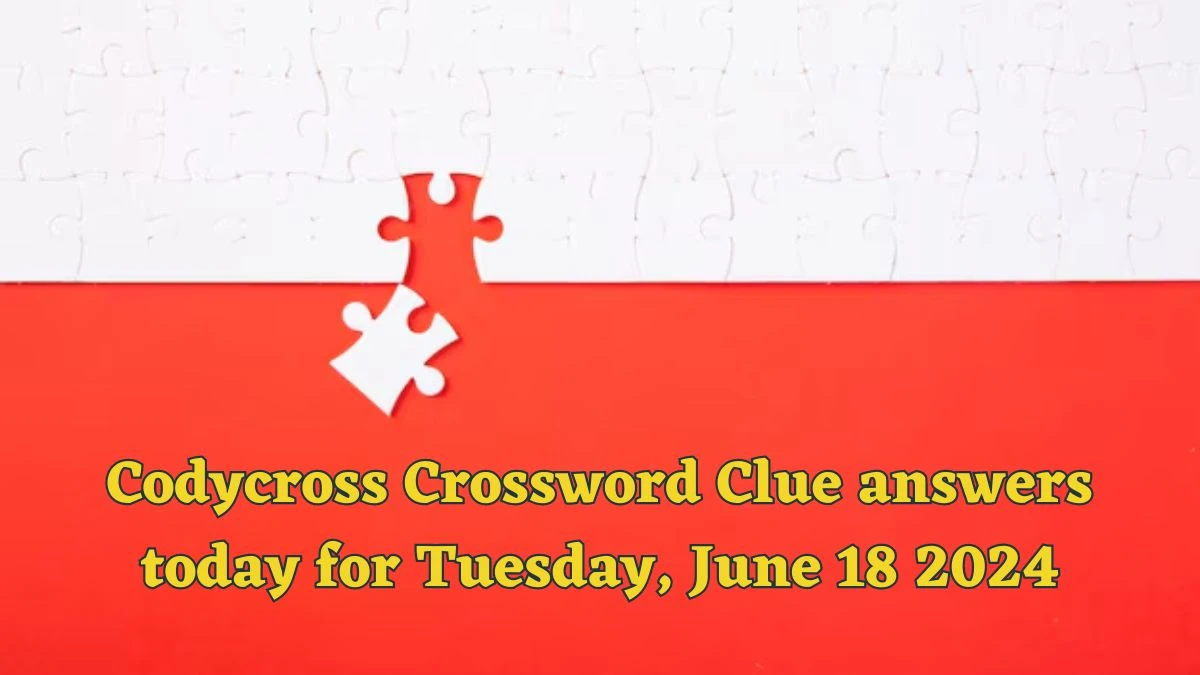 Codycross Crossword Clue answers today for Tuesday, June 18 2024