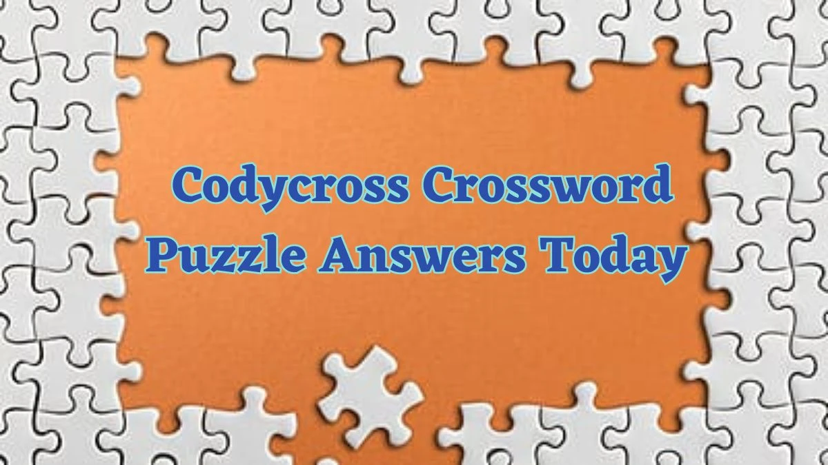 Codycross Crossword Puzzle Answers Today Updates for June 15, 2024