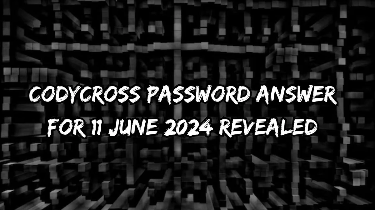 CodyCross Password Answer For 11 June 2024