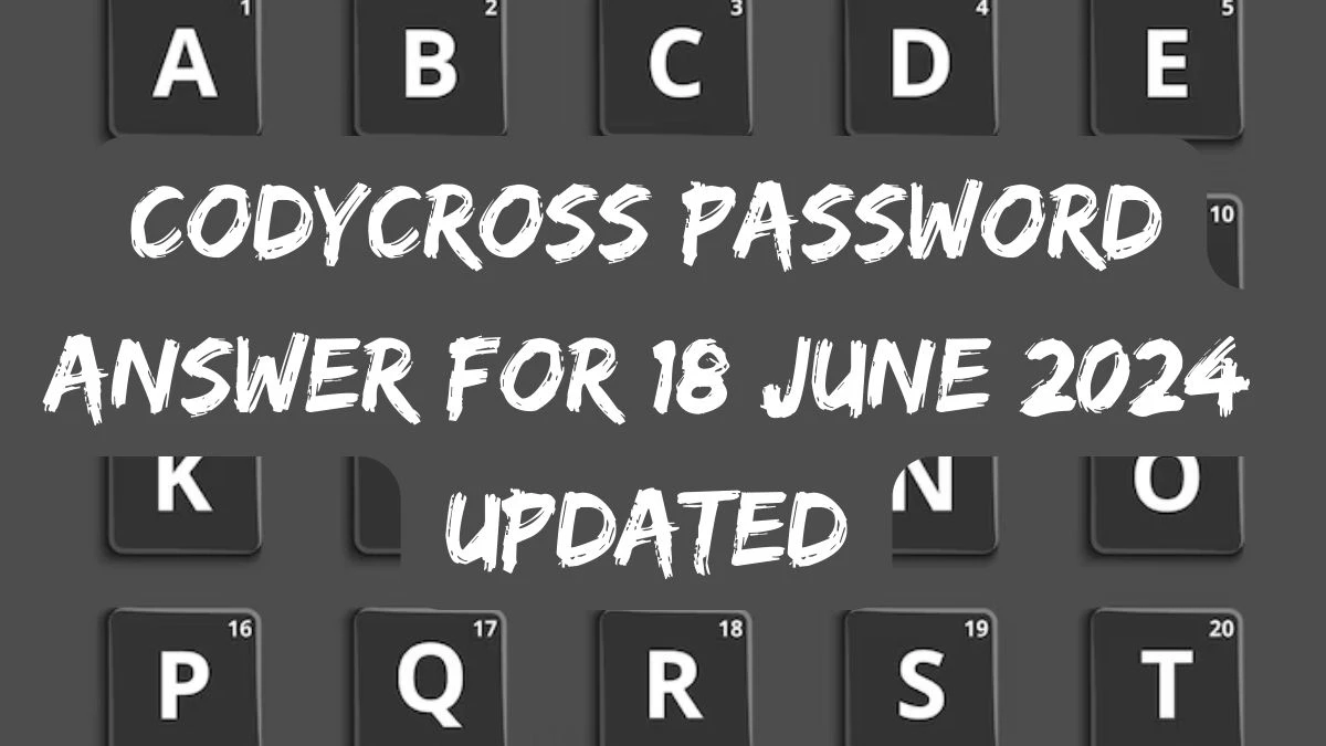 CodyCross Password Answer For 18 June 2024