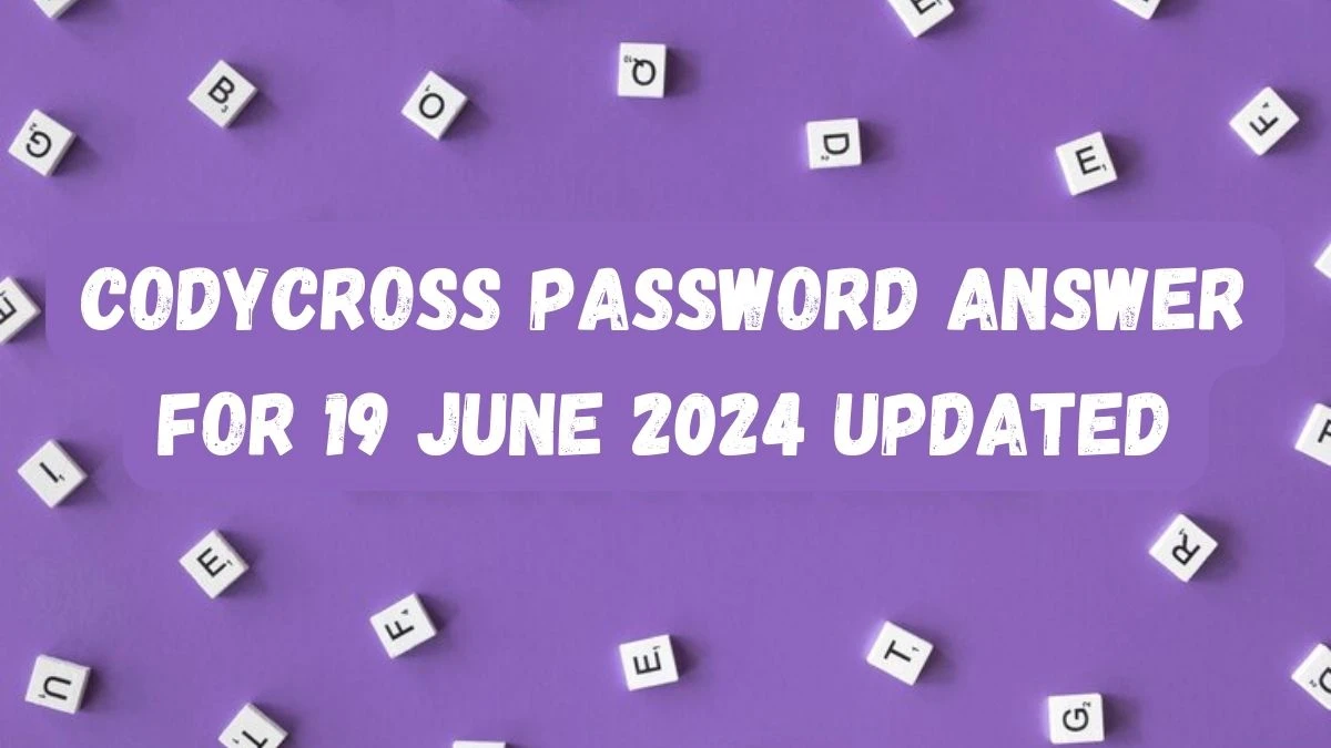 CodyCross Password Answer For 19 June 2024