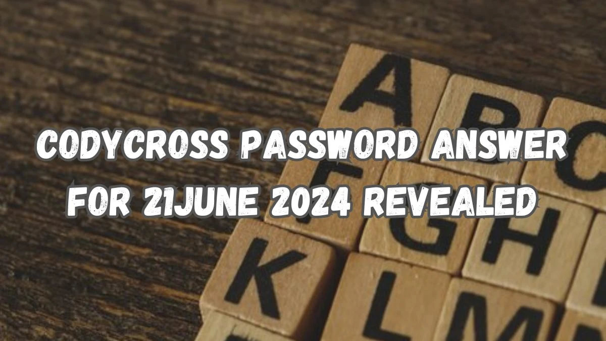 CodyCross Password Answer For 21June 2024