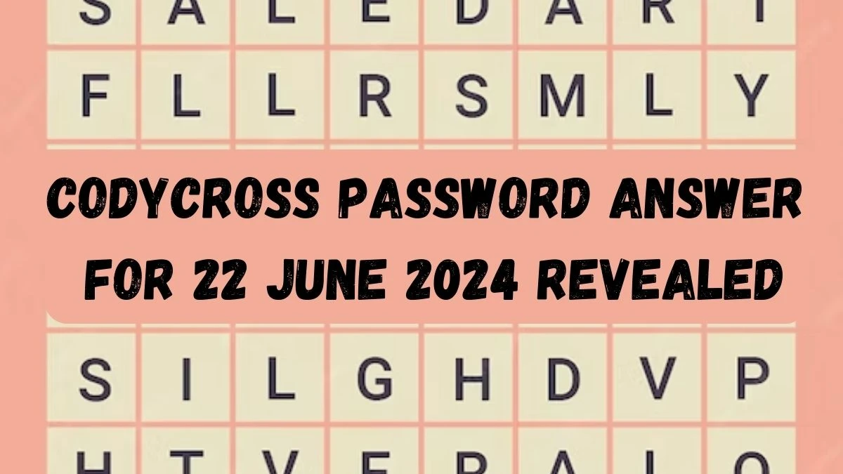 CodyCross Password Answer For 22 June 2024