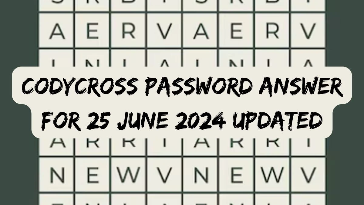 CodyCross Password Answer For 25 June 2024