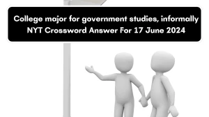 College major for government studies, informally NYT Crossword Clue Puzzle Answer from June 17, 2024