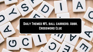 Daily Themed NFL ball carriers: Abbr. Crossword Clue Puzzle Answer from June 10 2024