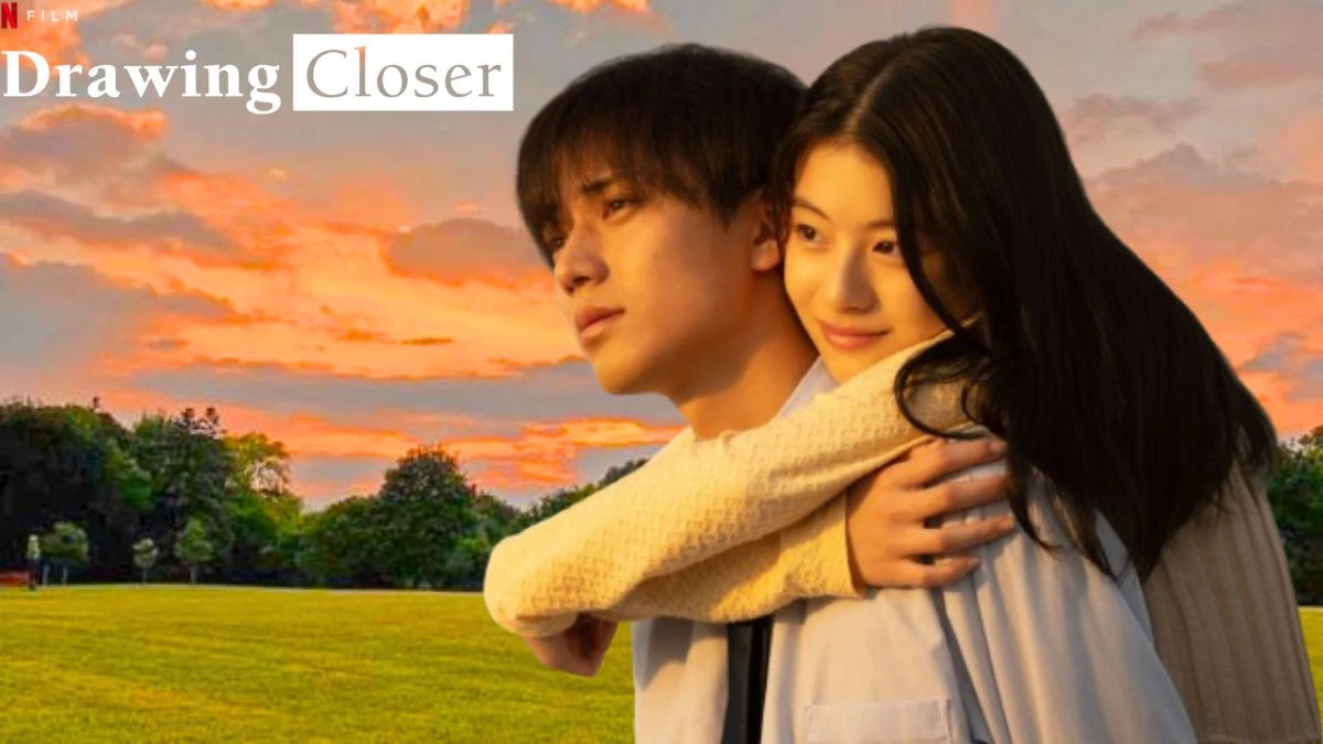 Drawing Closer Ending Explained, Drawing Closer Cast, Trailer