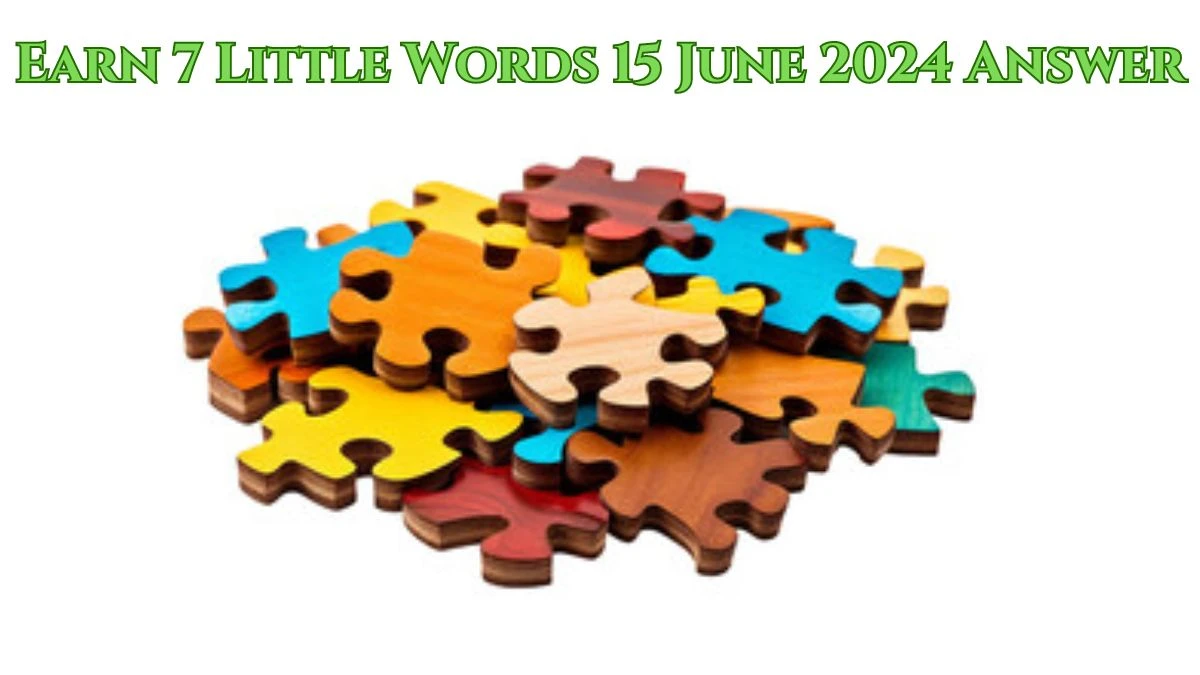Earn 7 Little Words Crossword Clue Puzzle Answer from June 15, 2024