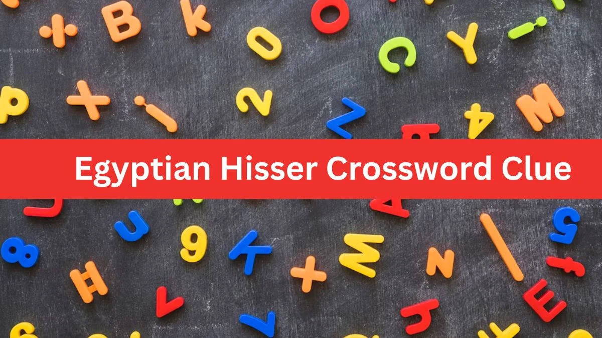 Egyptian Hisser Daily Themed Crossword Clue Puzzle Answer from June 21, 2024