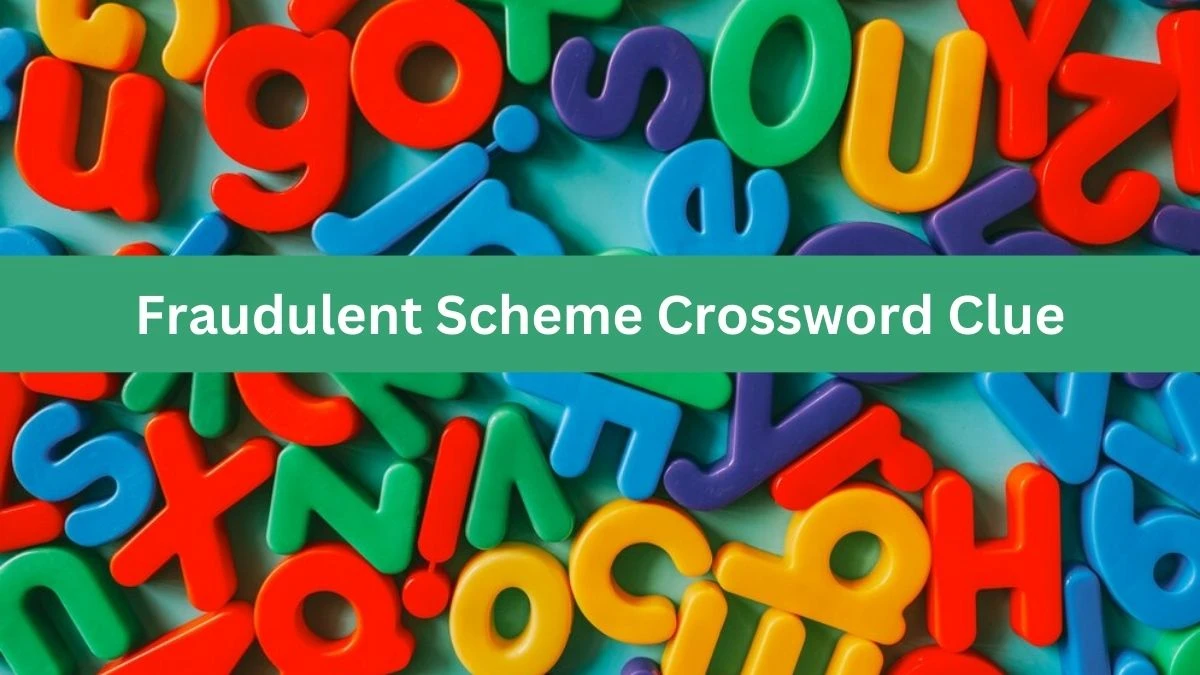 Daily Themed Fraudulent Scheme Crossword Clue Puzzle Answer from June 19, 2024