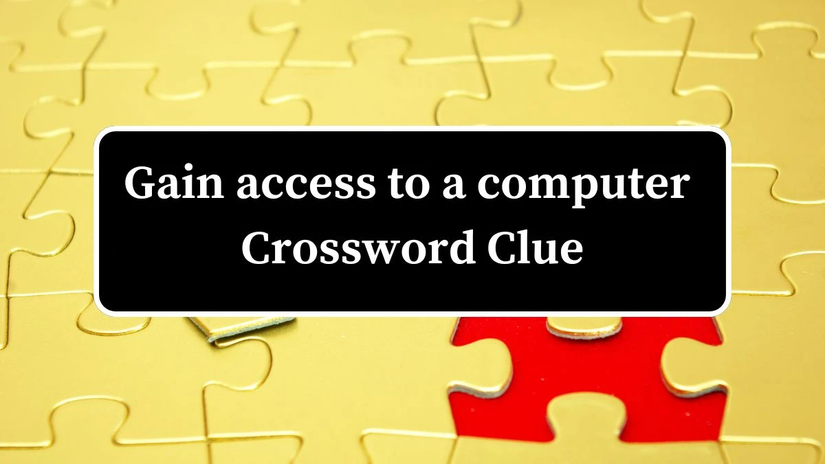 USA Today Gain access to a computer Crossword Clue Puzzle Answer from June 28, 2024