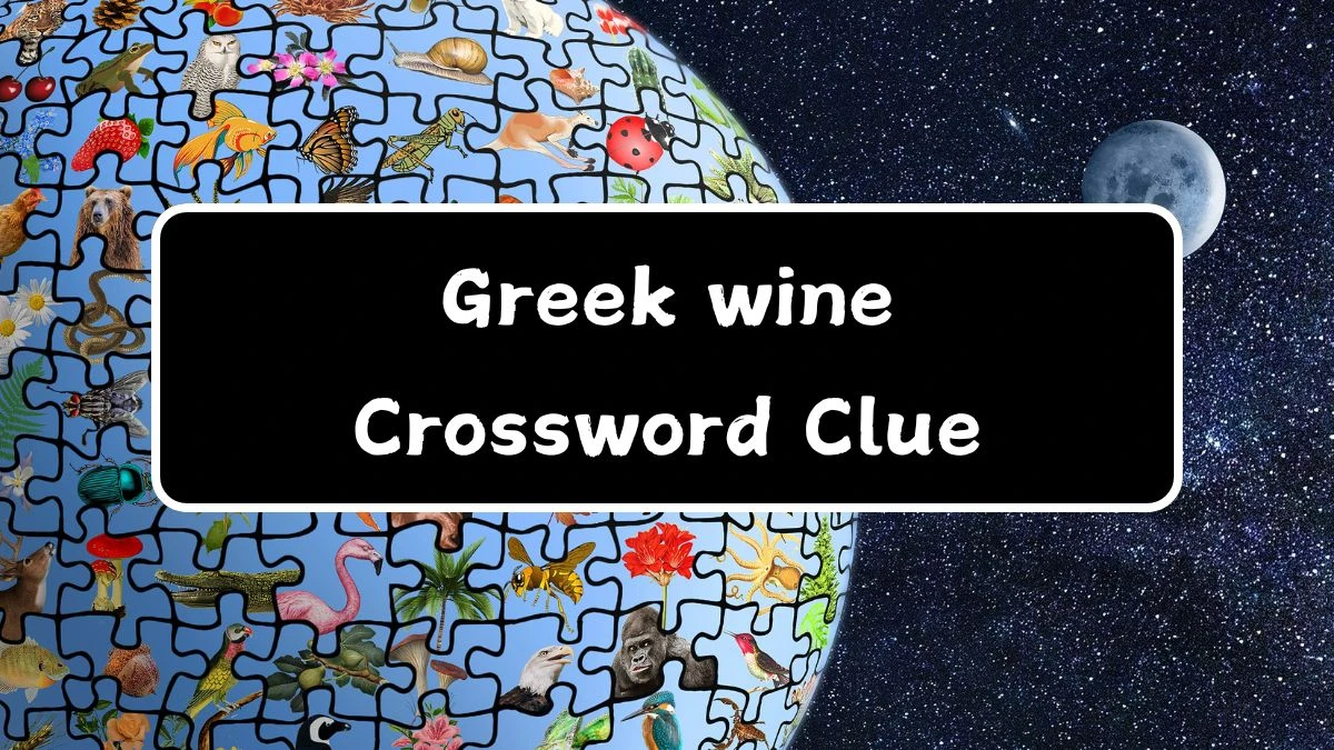 Greek wine Daily Commuter Crossword Clue Puzzle Answer from June 14, 2024