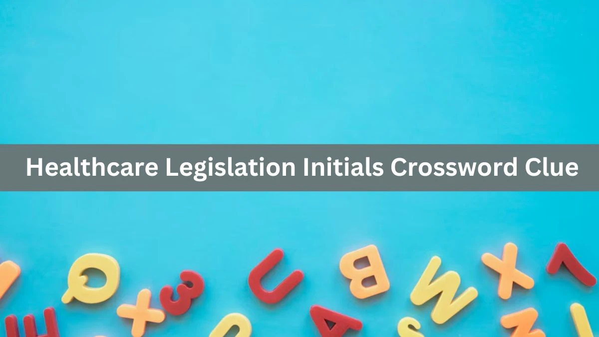 Healthcare Legislation Initials Crossword Clue Daily Themed Puzzle