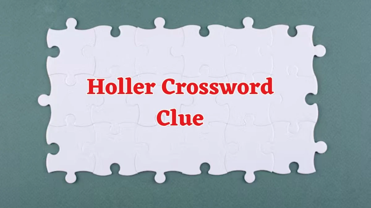 Daily Commuter HOLLER Crossword Clue Puzzle Answer from June 14, 2024