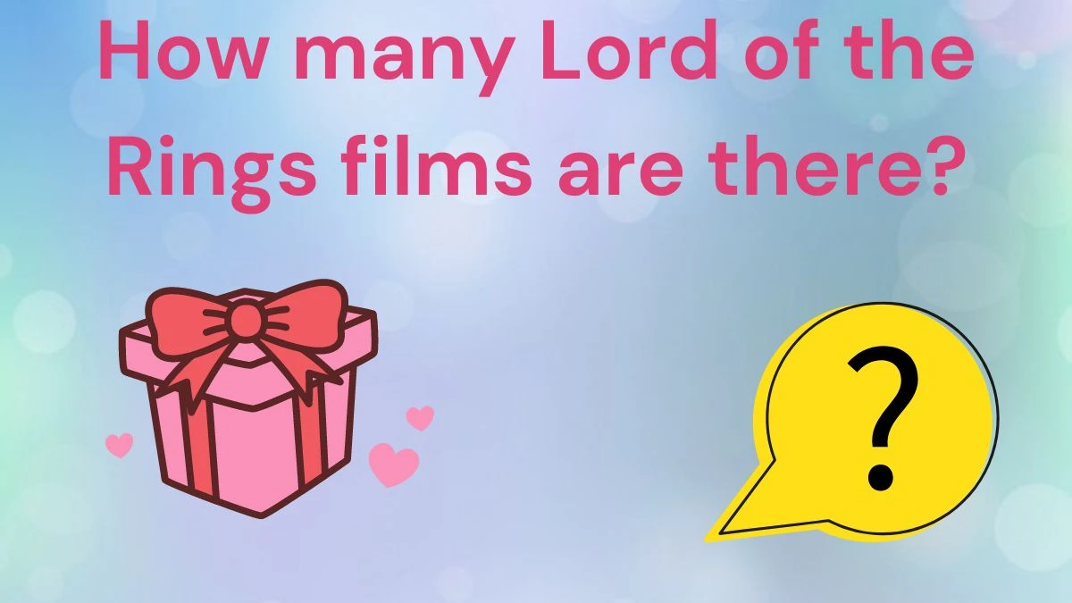 How many Lord of the Rings films are there? Amazon Quiz Answer Today June 17, 2024
