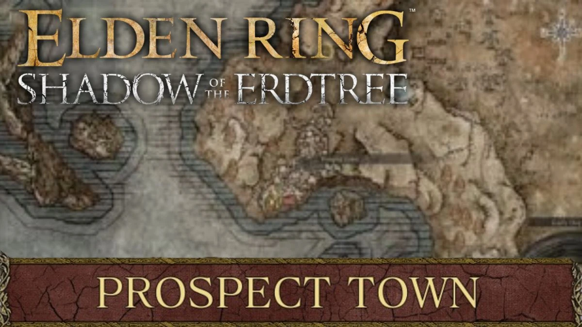 How to Get to Prospect Town in Elden Ring? Prospect Town Locations