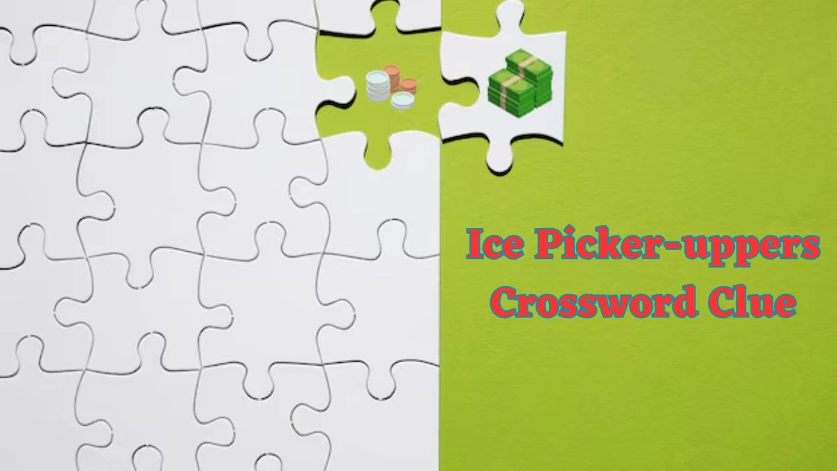 Ice Picker-uppers Daily Commuter Crossword Clue Puzzle Answer from June 21, 2024