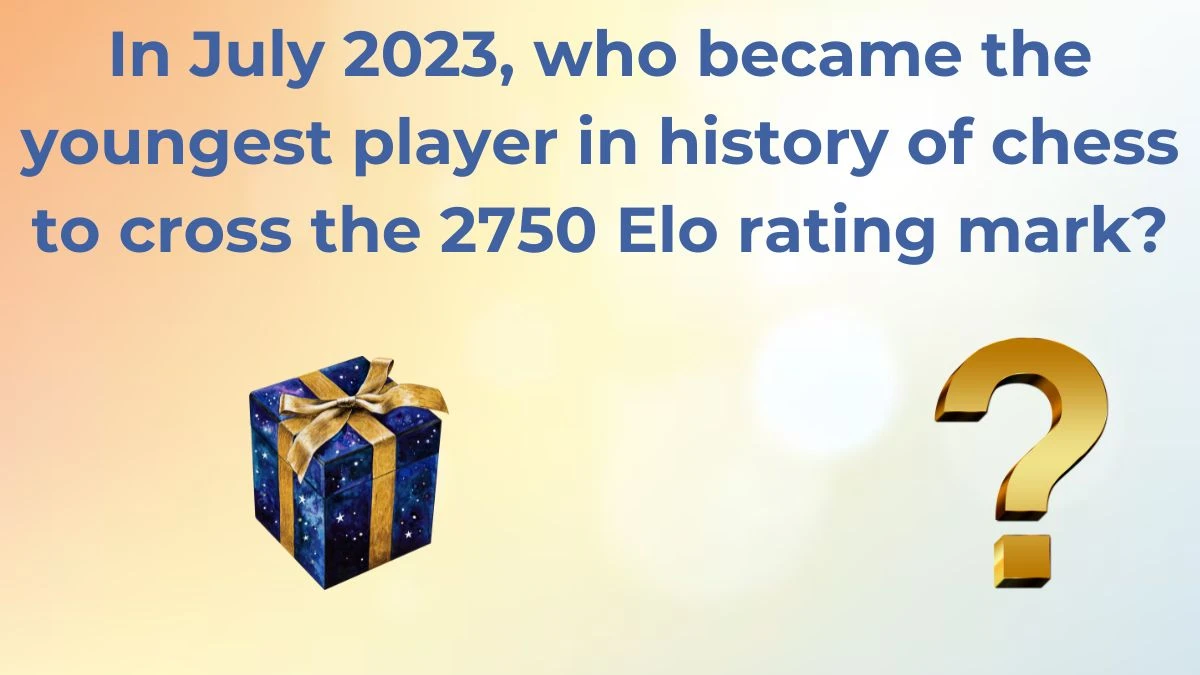 In July 2023, who became the youngest player in history of chess to cross the 2750 Elo rating mark? Amazon Quiz Answer Today June 29, 2024