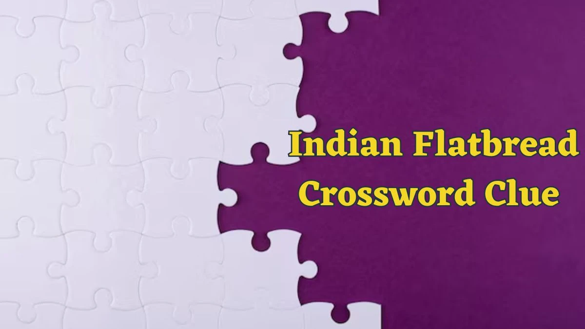 Daily Commuter Indian Flatbread Crossword Clue Puzzle Answer from June 17, 2024