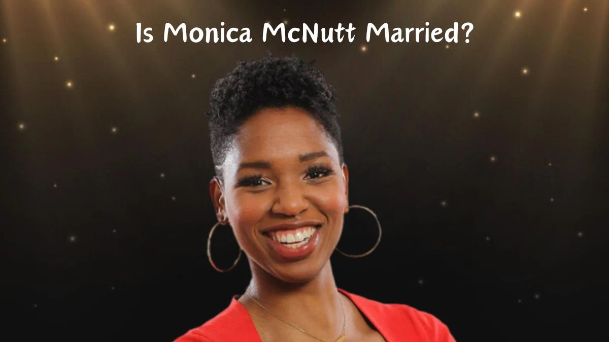 Is Monica McNutt Married? Monica McNutt and Justin Jackson Relationship Timeline