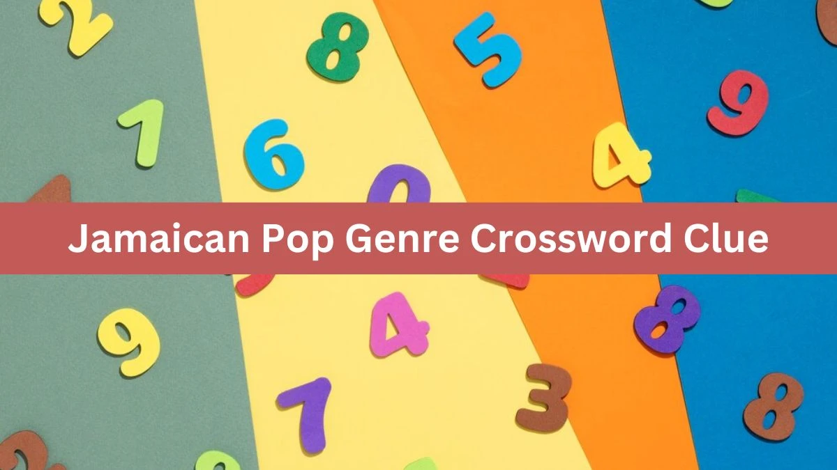 Jamaican Pop Genre Crossword Clue Daily Themed Puzzle Answer from June 17, 2024