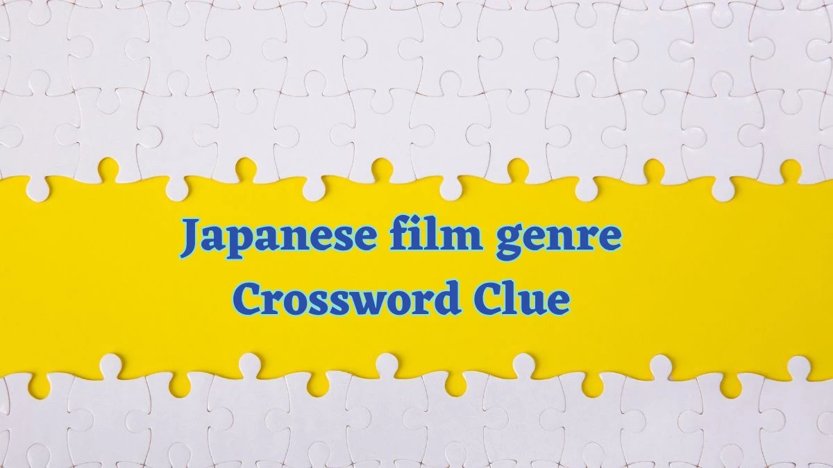 Japanese film genre Daily Commuter Crossword Clue Puzzle Answer from August 19, 2024