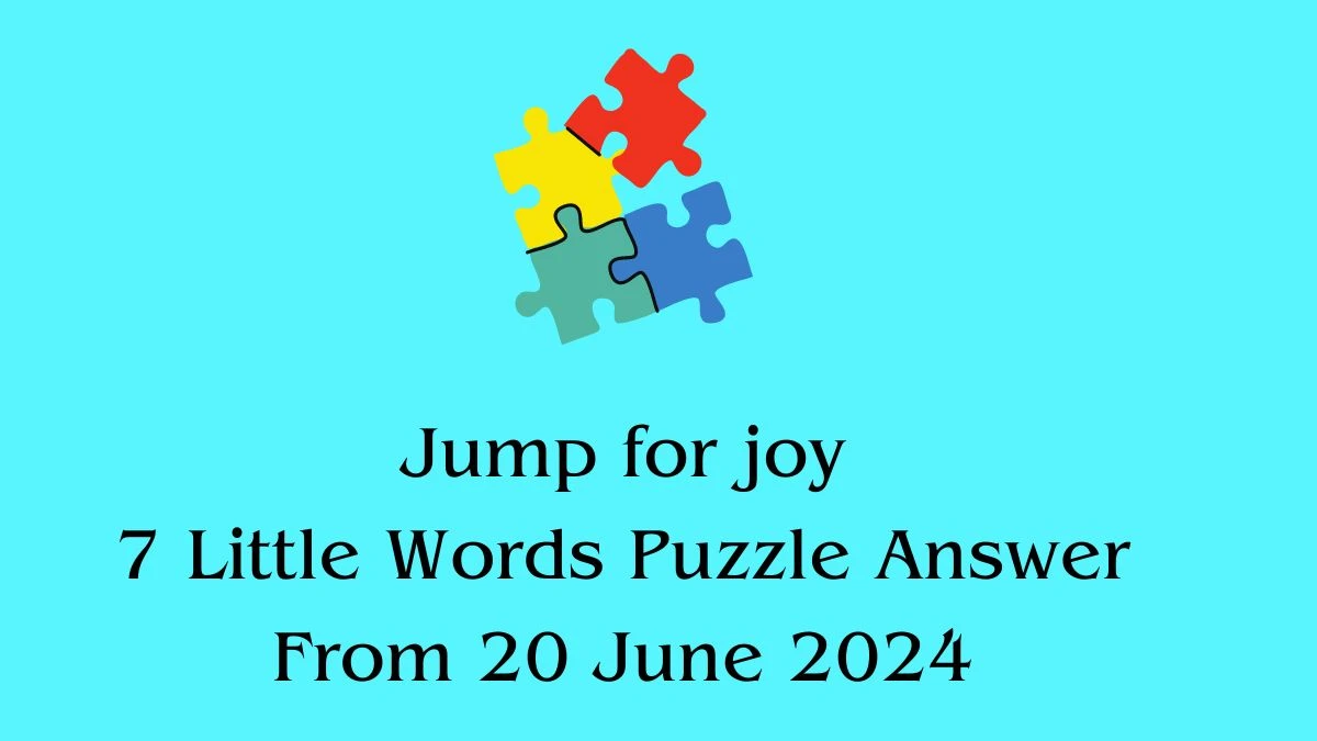 Jump for joy 7 Little Words Puzzle Answer from June 20, 2024