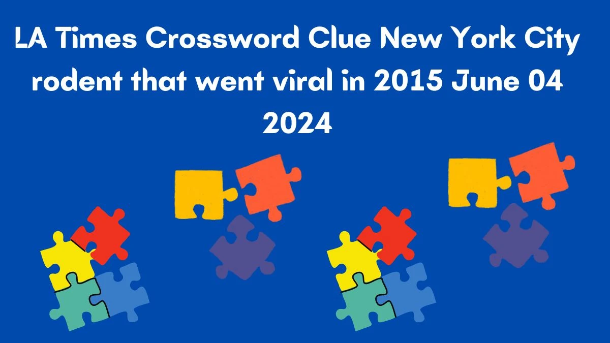LA Times Crossword Clue New York City rodent that went viral in 2015