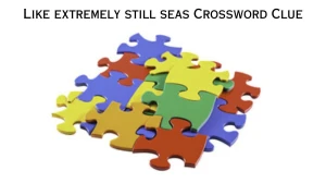 USA Today Like extremely still seas Crossword Clue Puzzle Answer from June 20, 2024